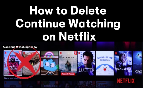 delete continue watching on netflix