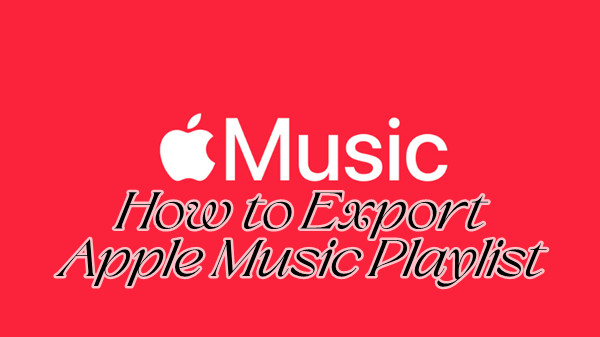export apple music playlist