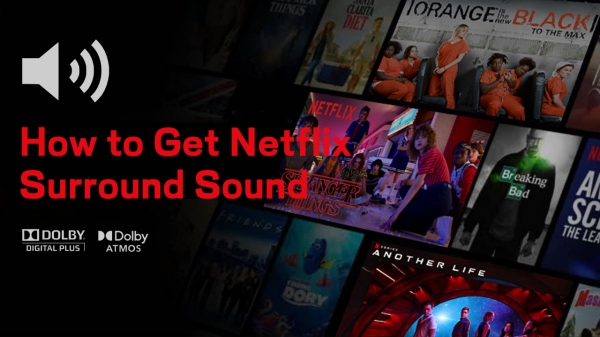 how to get surround sound on netflix