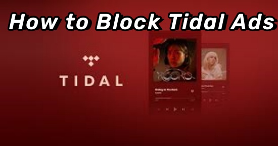 tidal ad blocker