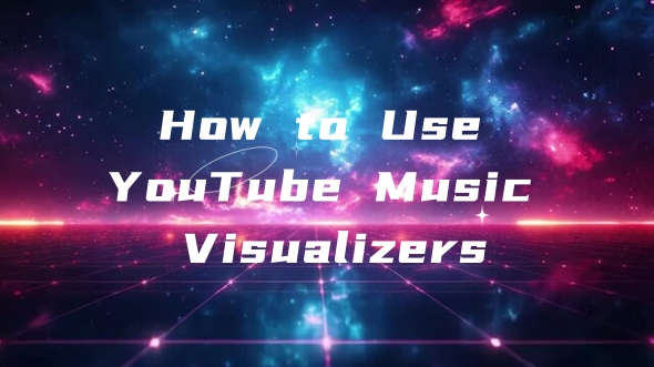 youtube music visualizer